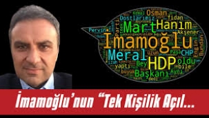 İmamoğlu'nun "Tek Kişilik Açılımı"nın Perde Arkası