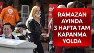 Ramazan'da Tam Kapanma iddiası