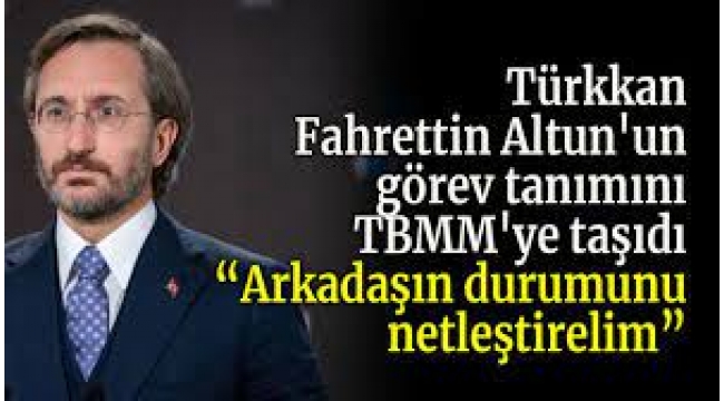 AKP'den Fahrettin Altun'a Görev Tanımı: Siyasi Memur