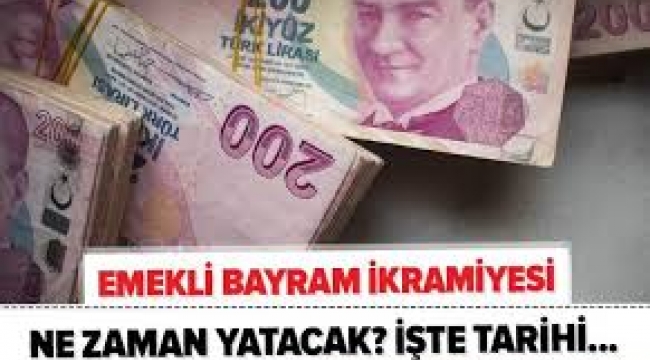 Emekli ikramiyesinin yatacağı tarih belli oldu!