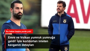 Emre Belözoğlu ve Volkan Demirel soyunma odasında yumruk yumruğa geldi! Olayın iç yüzü ortaya çıktı