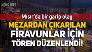 Firavunların dünyaya mesajı