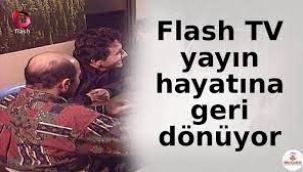 Flash TV yayın hayatına geri dönüyor