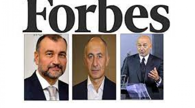 Forbes açıkladı: En zengin 10 Türk