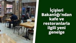 İçişleri Bakanlığı'ndan kafe ve restoranlarla ilgili açıklama