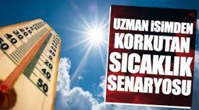 'İstanbul'da sıcaklık 45 dereceyi görecek, insanlar ölebilir!'