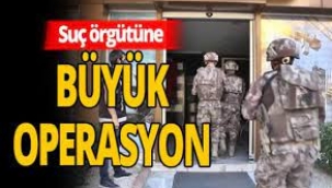 8 ilde dev operasyon! Çok sayıda gözaltı var