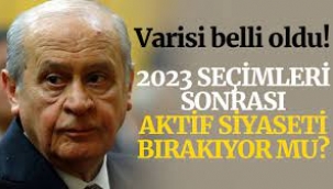 Devlet Bahçeli'nin varisi belli oldu 