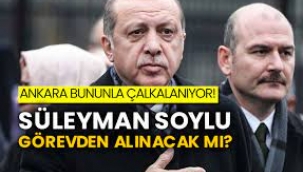 Erdoğan, Sular Durulmadan Soylu'yu Görevden Almayacak...