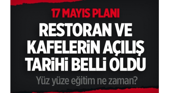 Kafe ve restoranların açılacağı tarih belli oldu
