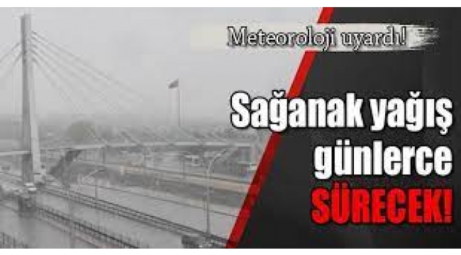 Sağanak günlerce sürecek! Sıcaklıklar düşüyor…