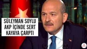 Soylu, asıl sert kayaya AK Parti içinde çarptı!