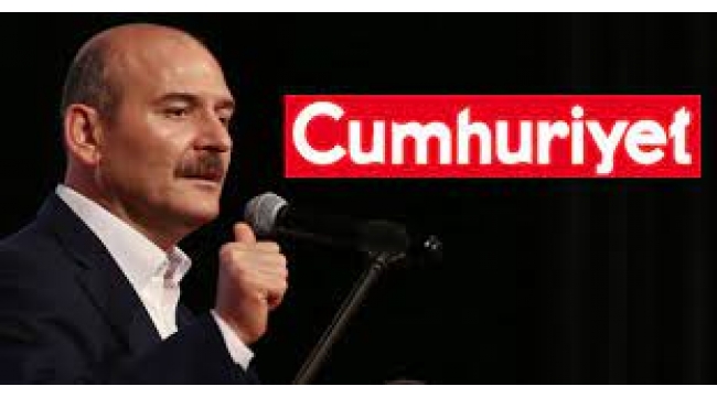 Süleyman Soylu,Cumhuriyet gazetesini hedef aldı.