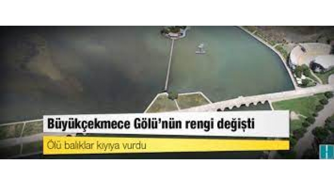 Büyükçekmece Gölü'nün rengi değişti! Tedirgin eden görüntü