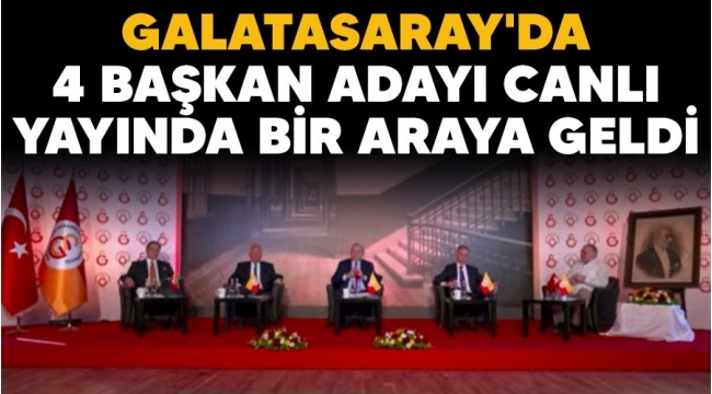 Galatasaray'da 4 başkan adayı canlı yayında