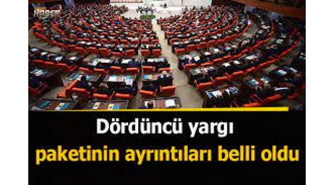 Yargı paketinin ayrıntıları belli oldu.