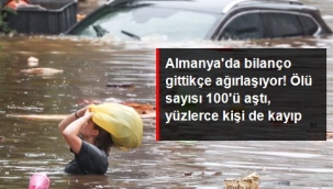 Almanya'da sel felaketinde bilanço ağırlaşıyor: Onlarca ölü, yüzlerce kişi kayıp!