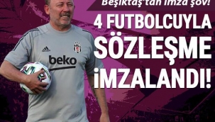 Beşiktaş'tan 4 imza birden