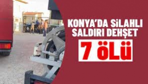 Konya'da katliam 