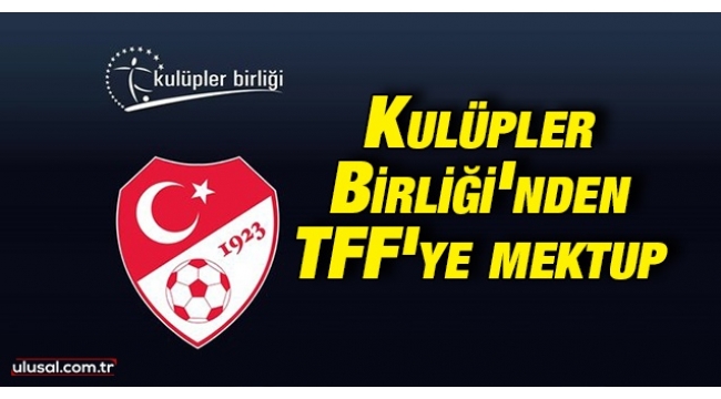 Kulüpler Birliği'nden TFF'ye 'talep' mektubu! 'Maçlara çıkmayız'