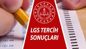 LGS tercih sonuçları 2021 açıklandı!