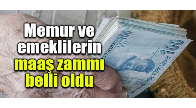 Memur ve emeklilerin gözü oradaydı... Zam oranı belli oldu
