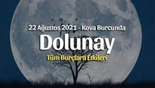 22 Ağustos Kova burcunda Dolunay burç yorumları