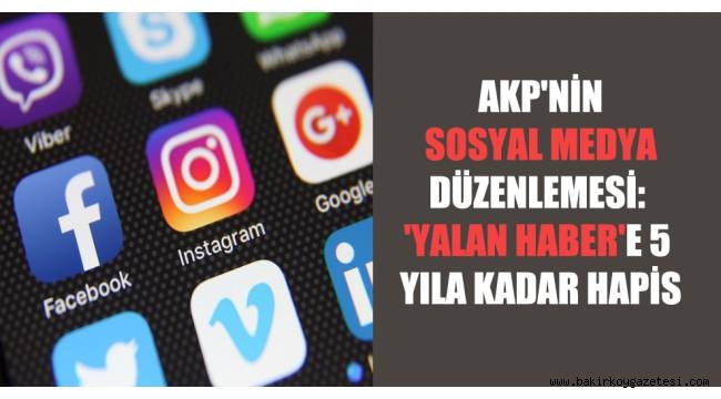 AKP'nin sosyal medya düzenlemesi