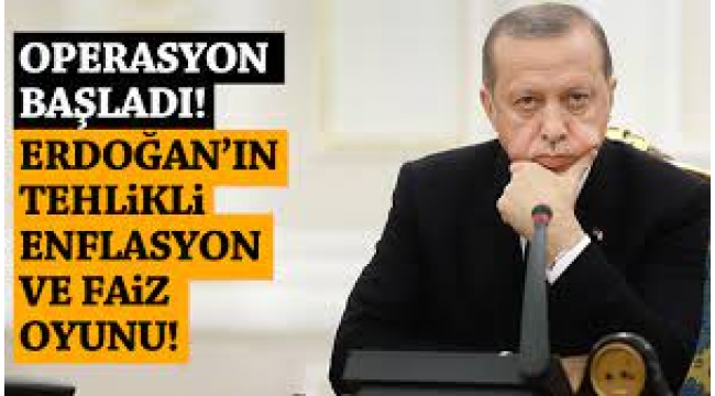 Erdoğan'ın "Faiz" oyunu...