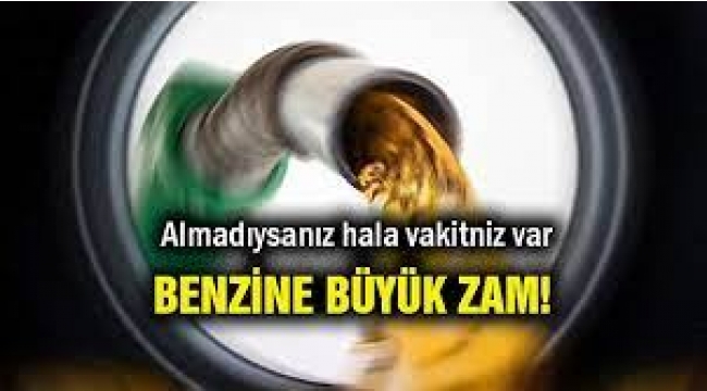 Benzine 29 kuruş zam