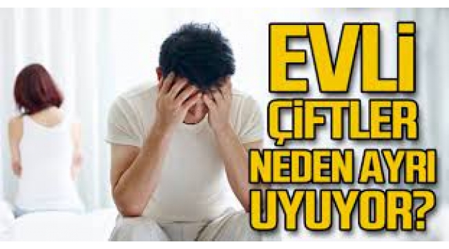 Çiftler beraber mi yoksa ayrı mı uyumalı? 