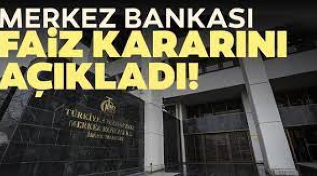 Merkez Bankası'ndan yeni faiz kararı