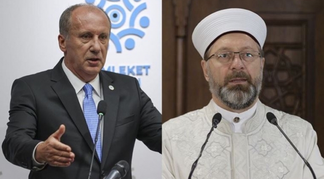 Muharrem İnce'den Ali Erbaş'a sert sözler!