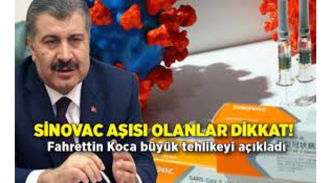Sinovac aşısı olanlar dikkat!  büyük tehlike...