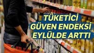 Tüketici güven endeksi eylülde yüzde 1.8 arttı