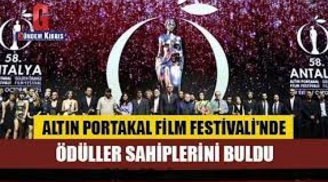 58. Antalya Altın Portakal ödülleri sahiplerini buldu