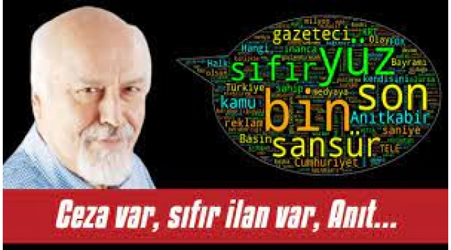 Ceza var, sıfır ilan var, Anıtkabir'de bile sansür var