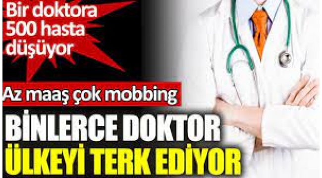 Doktor göçü; iki yılda 3 bin doktor Türkiye'den ayrıldı, 8 bini gitmek için bekliyor!