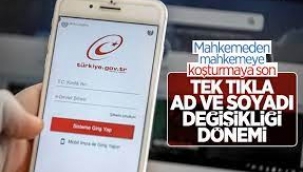 e-Devlet'te Ad veya Soyadı Değişikliği Yapılabilecek