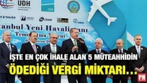 En büyük ihaleleri alan müteahhitler son 3 yılda ne kadar vergi ödedi?