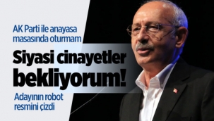 Kemal Kılıçdaroğlu 'siyasi cinayetler' bekliyor!