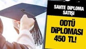 Sahte diploma satışı: ODTÜ diploması 450 TL'ye satılıyor!