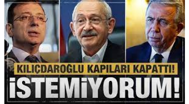 Kılıçdaroğlu'ndan İmamoğlu ve Yavaş için 'cumhurbaşkanlığı adaylığı' açıklaması: