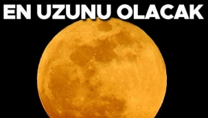 NASA duyurdu! 6 asrın en uzunu olacak