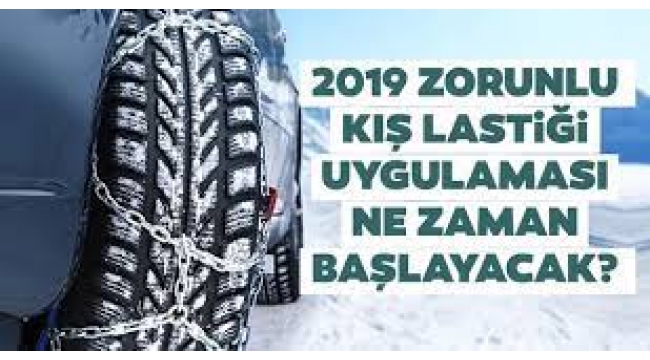 Zorunlu kış lastiği uygulaması ne zaman başlayacak?