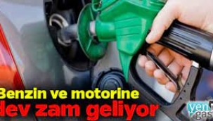 Benzin ve motorine dev zam geliyor