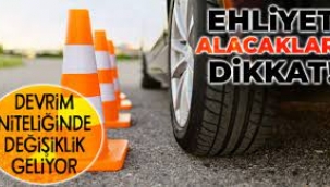 Ehliyet alacaklar dikkat! Devrim niteliğinde değişiklik geliyor