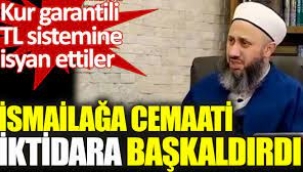 İsmailağa Cemaati'nden 'kur korumalı mevduat' yorumu! 'Allah'a harp ilan etmektir…'