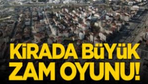 Kirada 'ara zam' oyunu