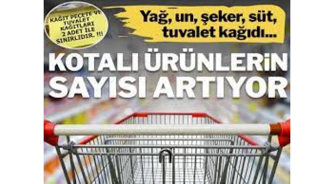 Kotalı satış dönemi: Yağ, un, şeker, süt, tuvalet kağıdı taneyle!
